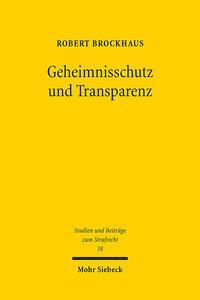 Cover: 9783161620485 | Geheimnisschutz und Transparenz | Robert Brockhaus | Taschenbuch