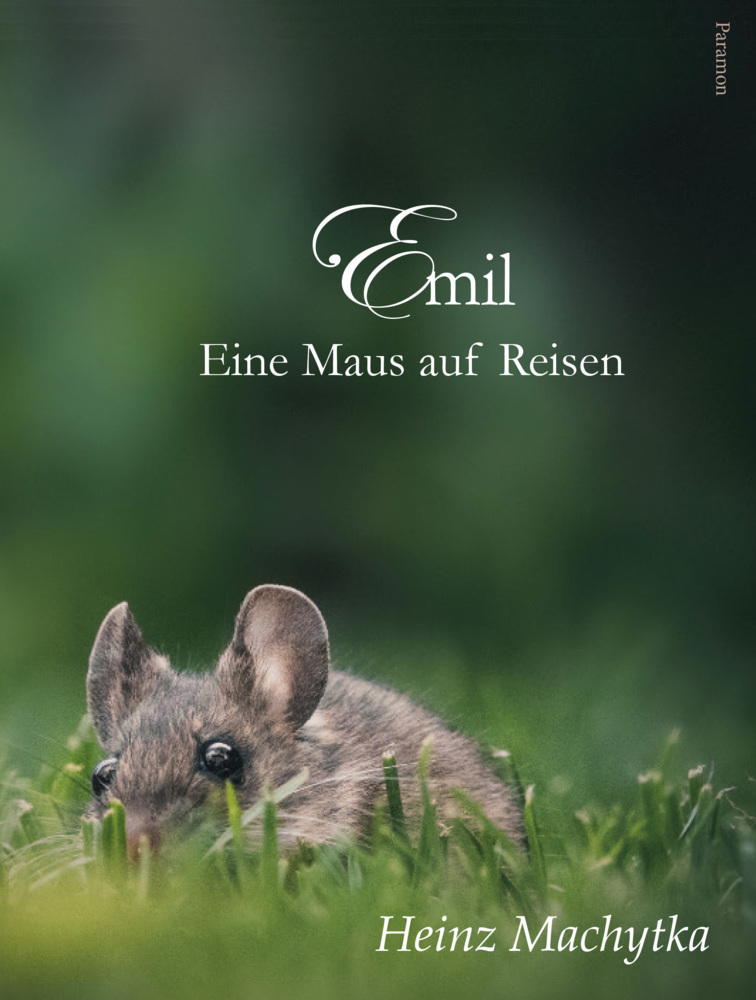 Cover: 9783038304388 | Emil - Eine Maus auf Reisen | Heinz Machytka | Buch | 2020