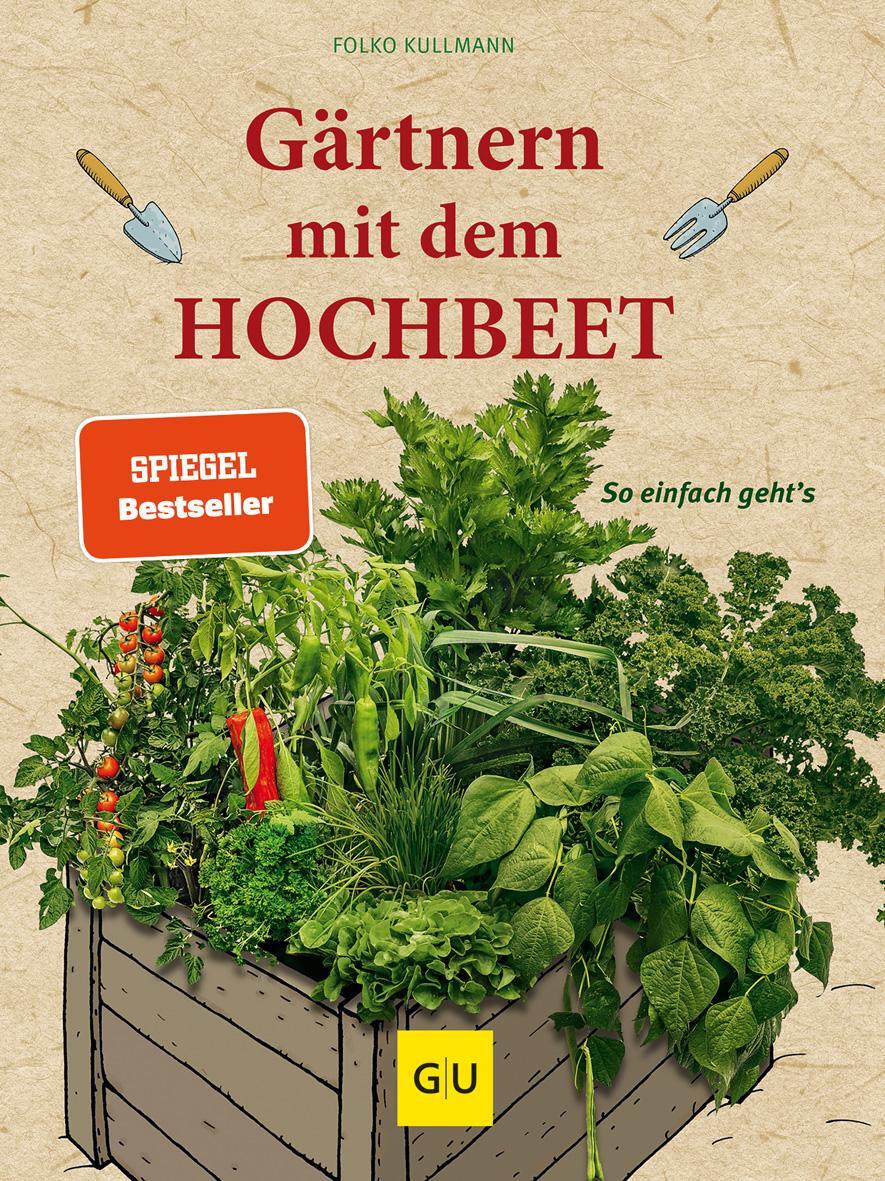 Cover: 9783833842153 | Gärtnern mit dem Hochbeet | So einfach geht's | Folko Kullmann | Buch