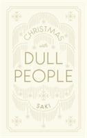 Cover: 9781911547181 | Christmas with Dull People | Saki | Taschenbuch | Englisch | 2017