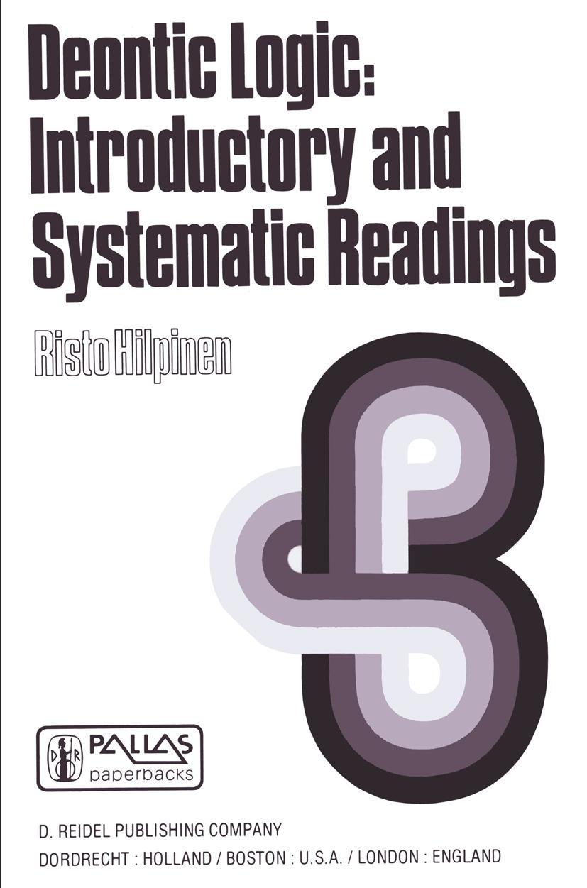 Cover: 9789027713025 | Deontic Logic: Introductory and Systematic Readings | R. Hilpinen