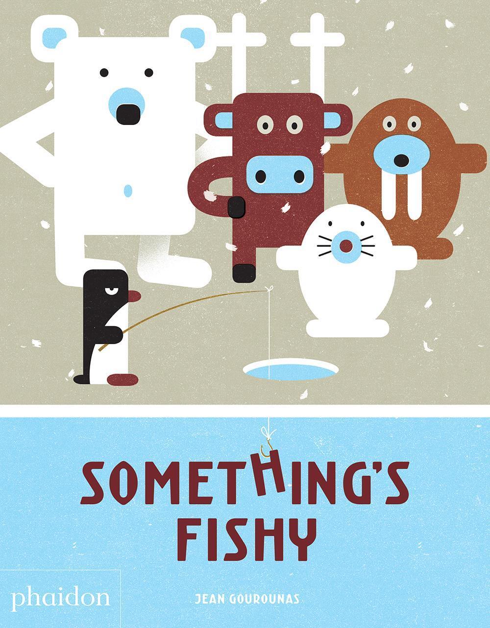 Cover: 9780714875316 | Something's Fishy | Jean Gourounas | Buch | 40 S. | Englisch | 2017