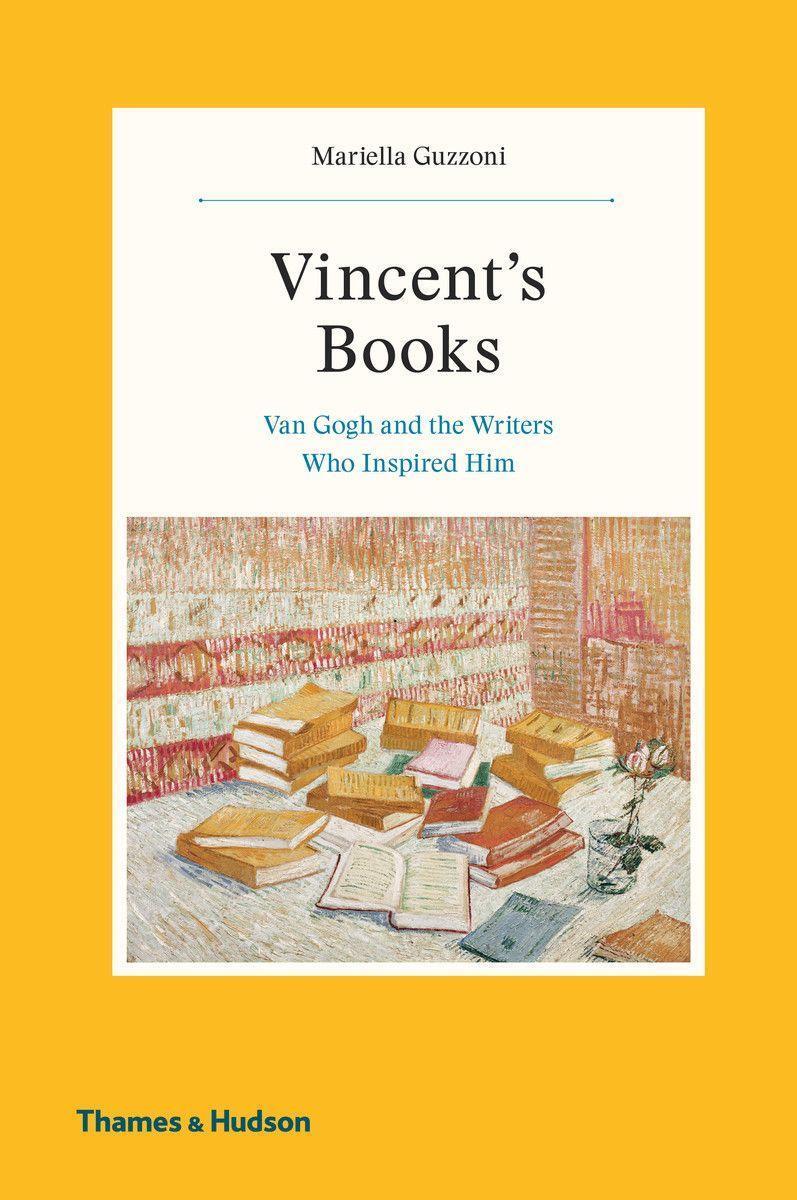 Cover: 9780500094129 | Vincent's Books | Van Gogh and the Writers Who Inspired Him | Guzzoni