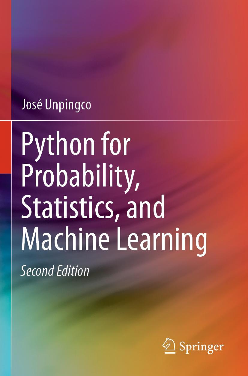 Cover: 9783030185473 | Python for Probability, Statistics, and Machine Learning | Unpingco