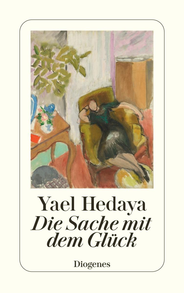 Cover: 9783257237290 | Die Sache mit dem Glück | Yael Hedaya | Taschenbuch | 160 S. | Deutsch