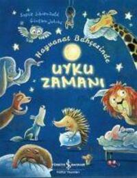 Cover: 9786254053986 | Hayvanat Bahcesinde Uyku Zamani | Sophie Schoenwald | Taschenbuch