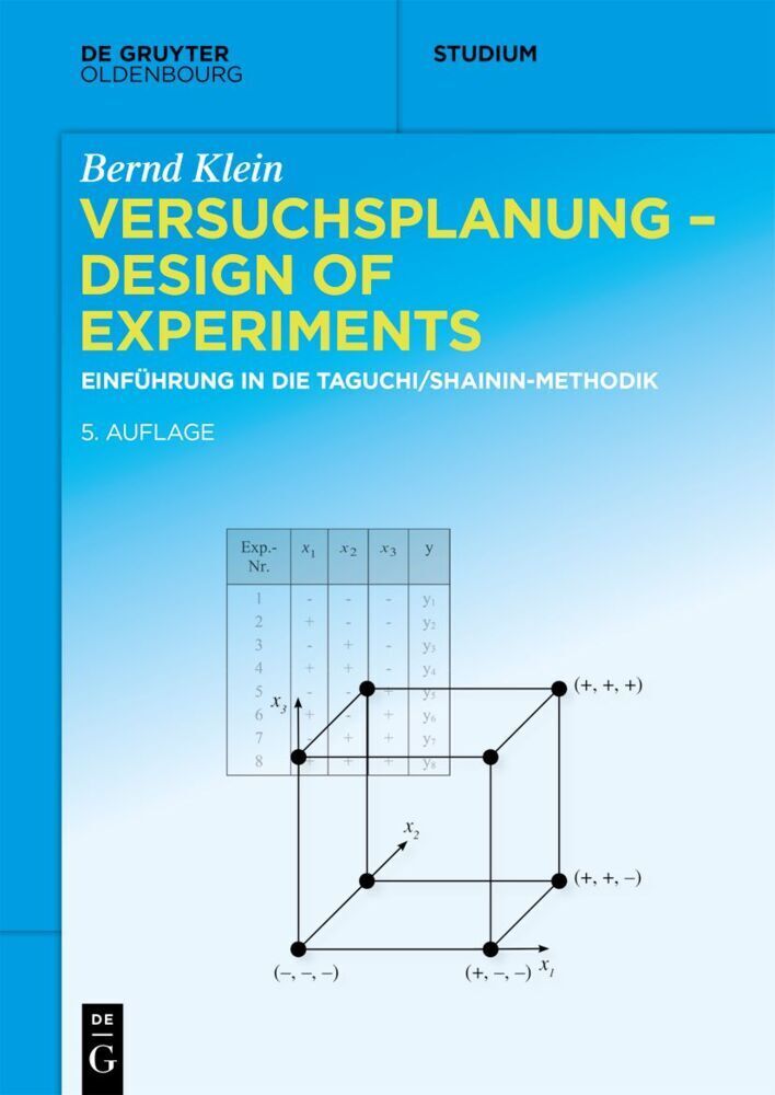 Cover: 9783110724301 | Versuchsplanung - Design of Experiments | Bernd Klein | Taschenbuch