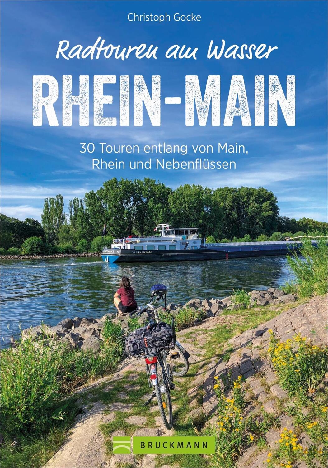 Cover: 9783734318528 | Radtouren am Wasser Rhein-Main | Christoph Gocke | Taschenbuch | 2021