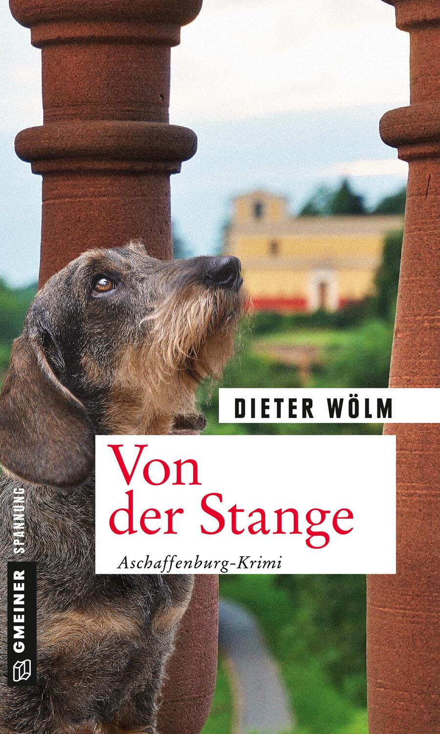 Cover: 9783839225387 | Von der Stange | Aschaffenburg-Krimi | Dieter Wölm | Taschenbuch