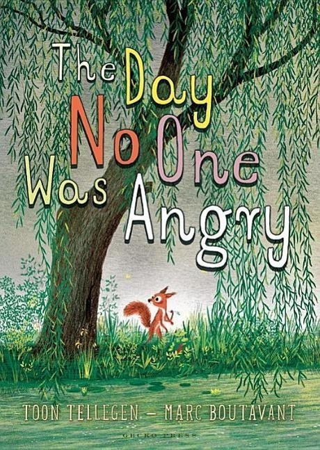 Cover: 9781927271575 | The Day No One Was Angry | Toon Tellegen (u. a.) | Buch | Gebunden