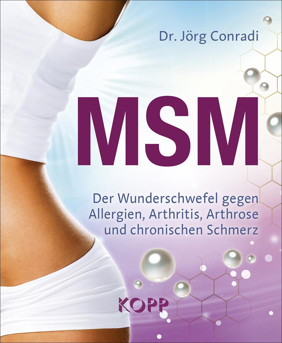 Cover: 9783864455605 | MSM | Jörg Conradi | Taschenbuch | Deutsch | 2018 | Kopp Verlag