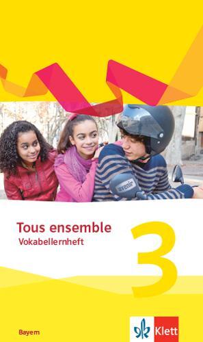 Cover: 9783126239240 | Tous ensemble 3.Vokabellernheft 3. Lernjahr. Ausgabe Bayern | Riza