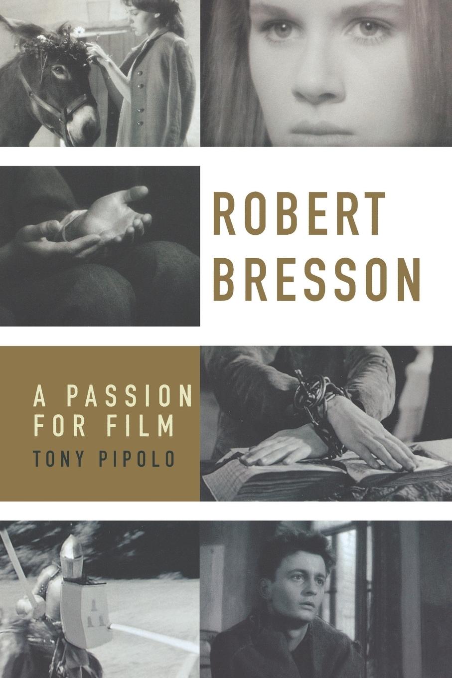 Cover: 9780195319798 | Robert Bresson | A Passion for Film | Tony Pipolo | Taschenbuch | 2010