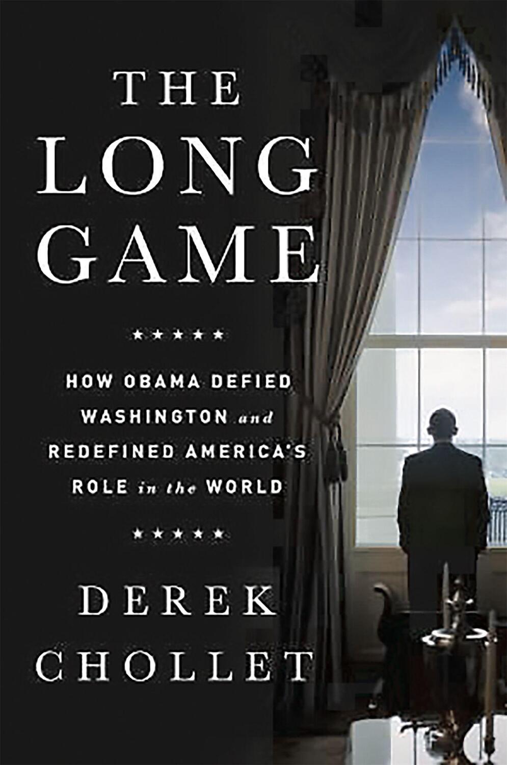 Cover: 9781610396608 | The Long Game: How Obama Defied Washington and Redefined America's...