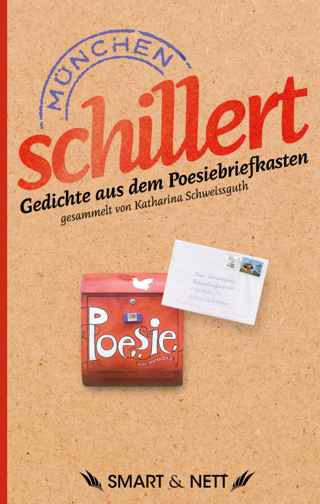 Cover: 9783946406112 | München schillert | Gedichte aus dem Poesiebriefkasten | Schweissguth