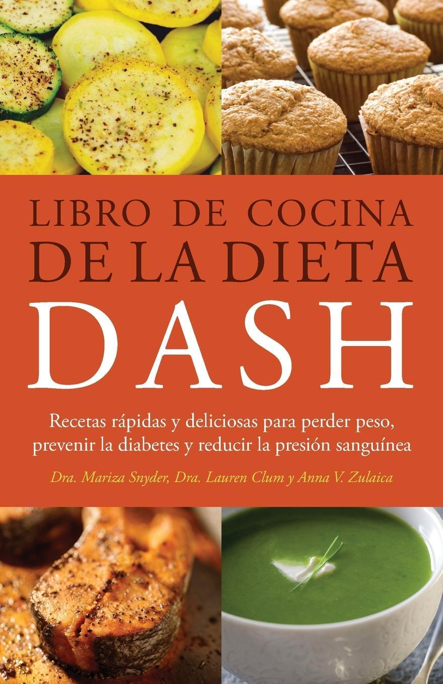 Cover: 9781612435480 | Libro de Cocina de la Dieta Dash | Mariza Snyder (u. a.) | Taschenbuch
