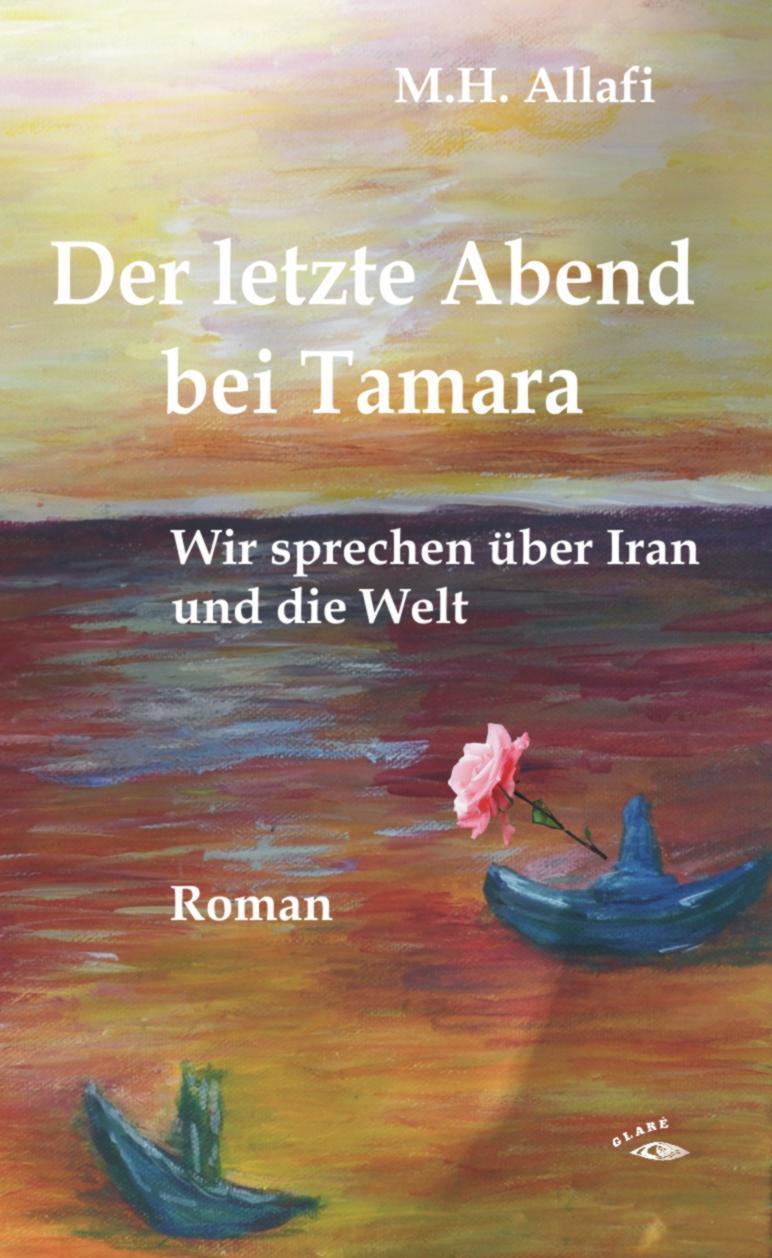 Cover: 9783948323141 | Der letzte Abend bei Tamara | Wir sprechen über Iran und die Welt