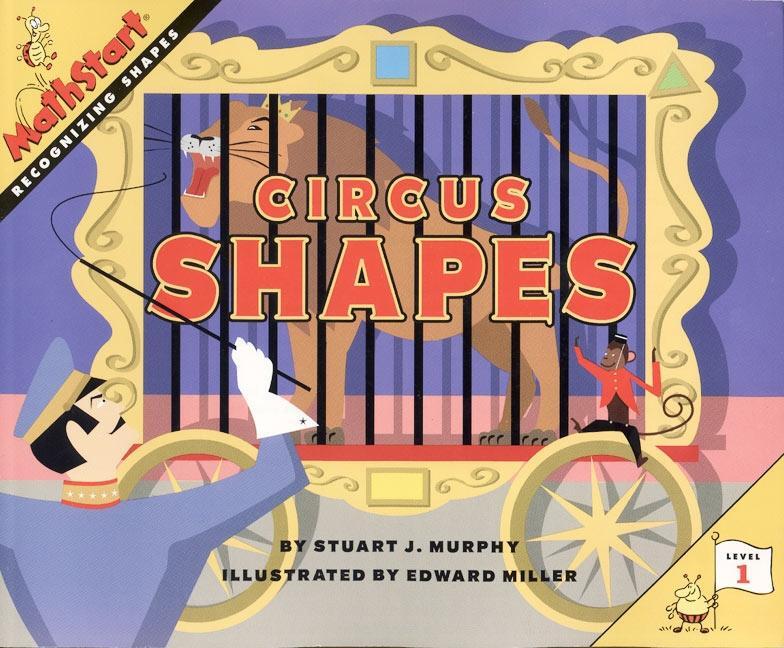Cover: 9780064467131 | Circus Shapes | Stuart J. Murphy | Taschenbuch | MathStart 1 | 2016