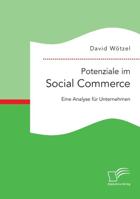 Cover: 9783959348065 | Potenziale im Social Commerce: Eine Analyse für Unternehmen | Wötzel