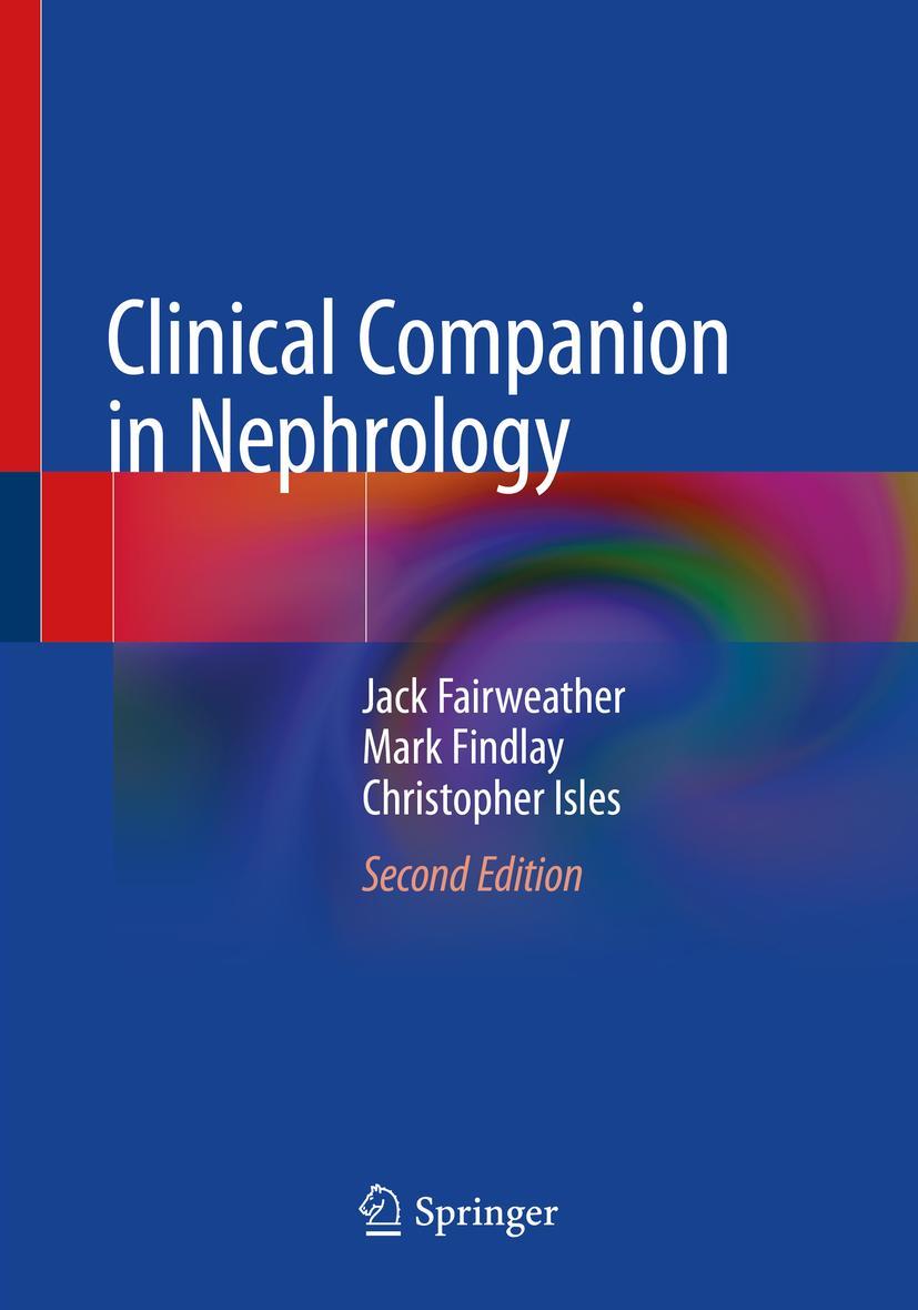 Cover: 9783030383220 | Clinical Companion in Nephrology | Jack Fairweather (u. a.) | Buch