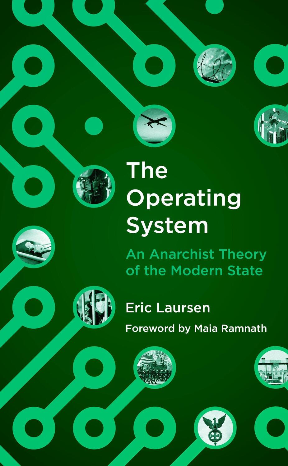 Cover: 9781849353878 | The Operating System | An anarchist Theory of the Modern State | Buch