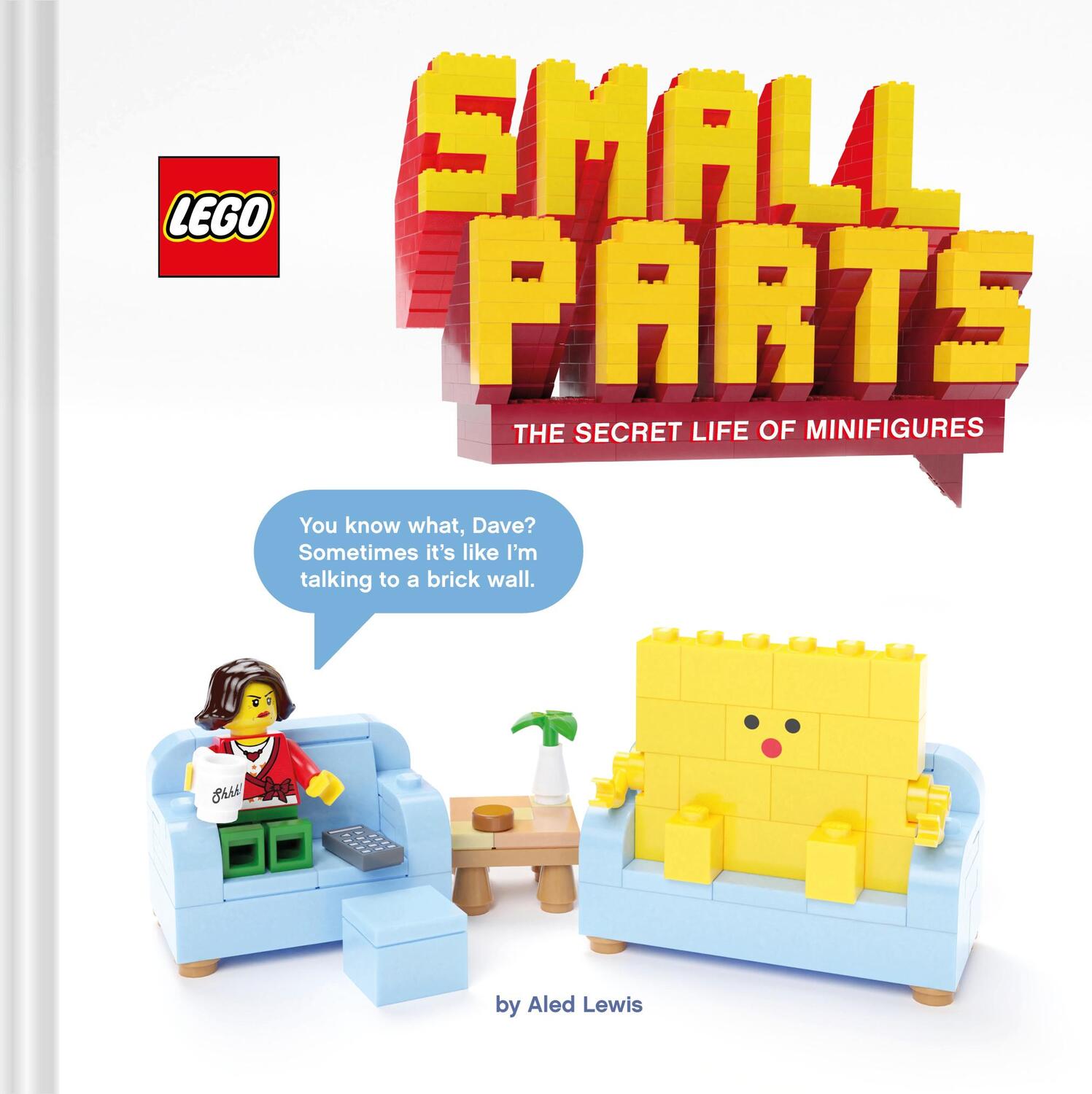 Cover: 9781452182254 | LEGO (R) Small Parts | The Secret Life of Minifigures | Aled Lewis