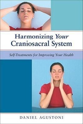 Cover: 9781583942819 | Harmonizing Your Craniosacral System: Self-Treatments for Improving...
