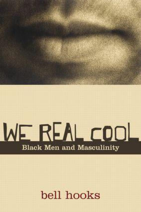 Cover: 9780415969277 | We Real Cool | Black Men and Masculinity | bell hooks | Taschenbuch