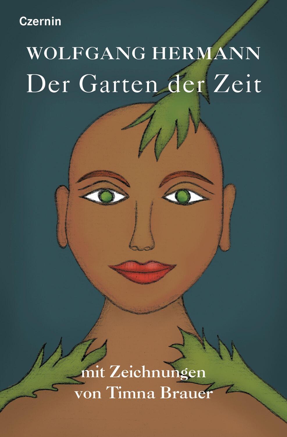 Cover: 9783707608151 | Der Garten der Zeit | Wolfgang Hermann | Buch | 128 S. | Deutsch