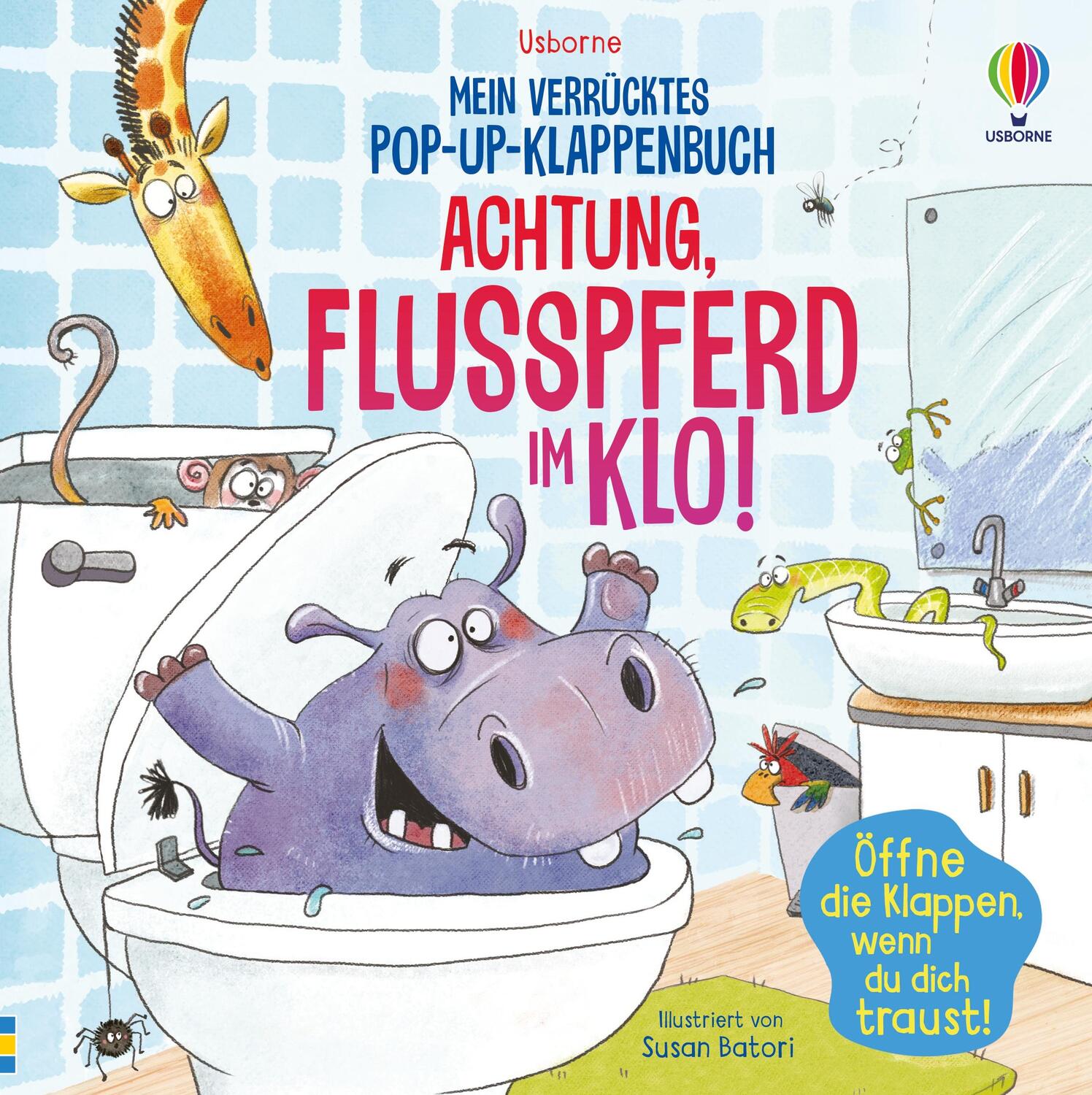 Cover: 9781035700325 | Mein verrücktes Pop-up-Klappenbuch: Achtung, Flusspferd im Klo! | Buch