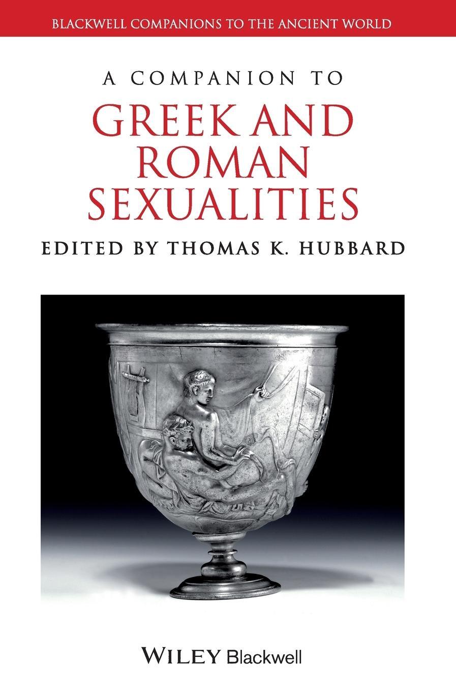 Cover: 9781405195720 | A Companion to Greek and Roman Sexualities | Thomas K Hubbard | Buch