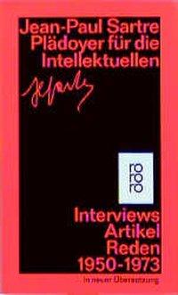 Cover: 9783499127380 | Plädoyer für die Intellektuellen | Jean-Paul Sartre | Taschenbuch