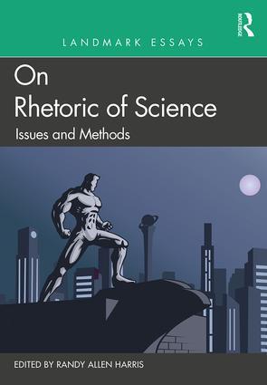 Cover: 9781138695924 | Landmark Essays on Rhetoric of Science | Issues and Methods | Harris