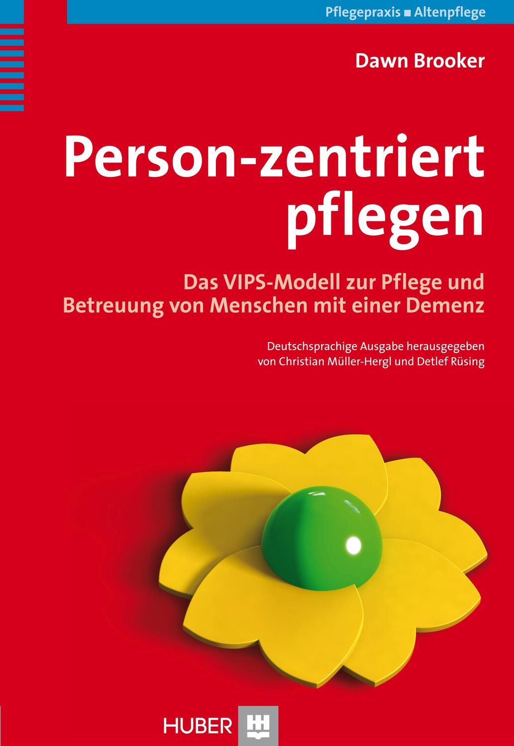 Cover: 9783456845005 | Person-zentriert pflegen | Dawn Brooker | Buch | Deutsch | 2008