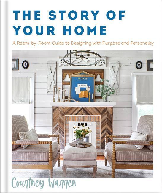 Cover: 9780800742102 | The Story of Your Home - A Room-by-Room Guide to Designing with...