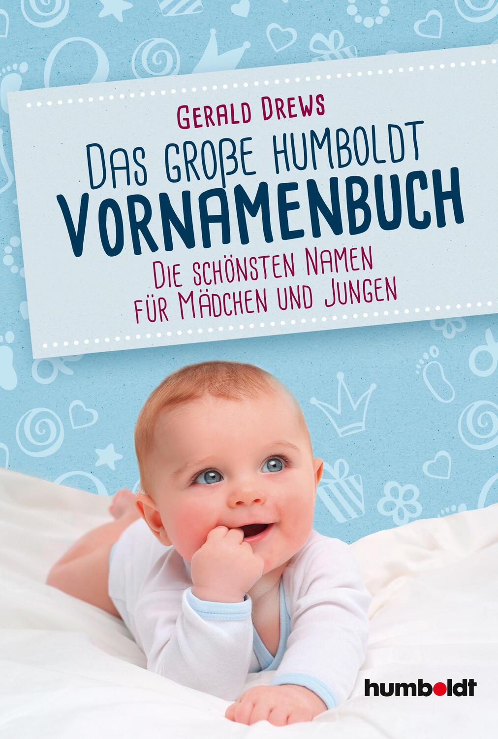 Cover: 9783869100364 | Das große humboldt Vornamenbuch | Gerald Drews | Taschenbuch | Deutsch