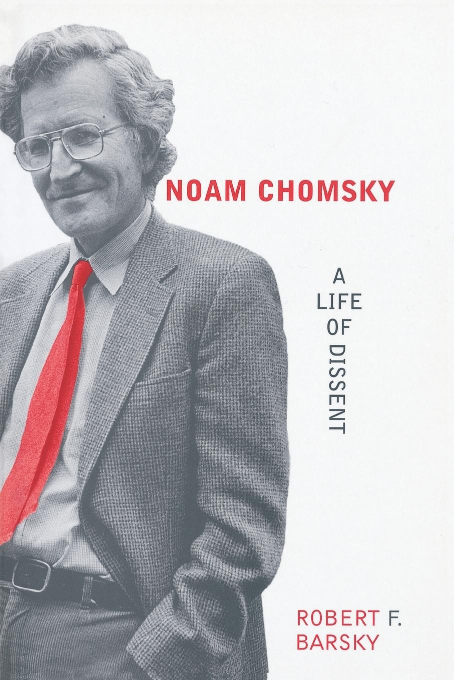 Cover: 9780262522557 | Noam Chomsky | A Life of Dissent | Robert F Barsky | Taschenbuch