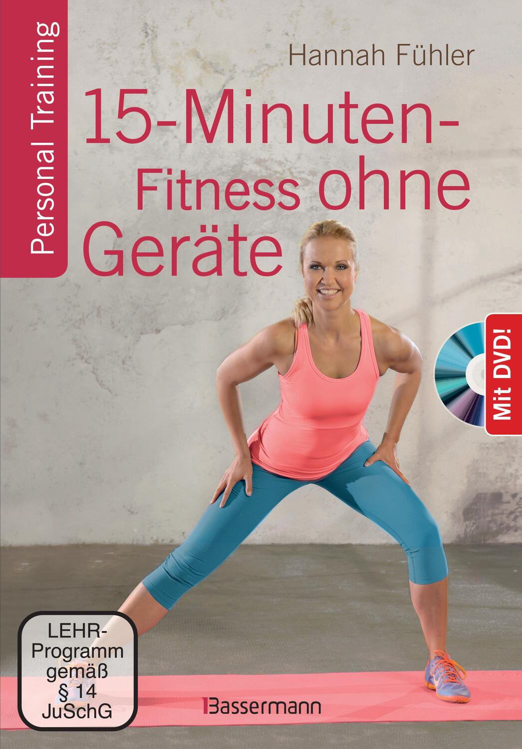 Cover: 9783809436386 | 15-Minuten-Fitness ohne Geräte + DVD | Personal Training | Fühler