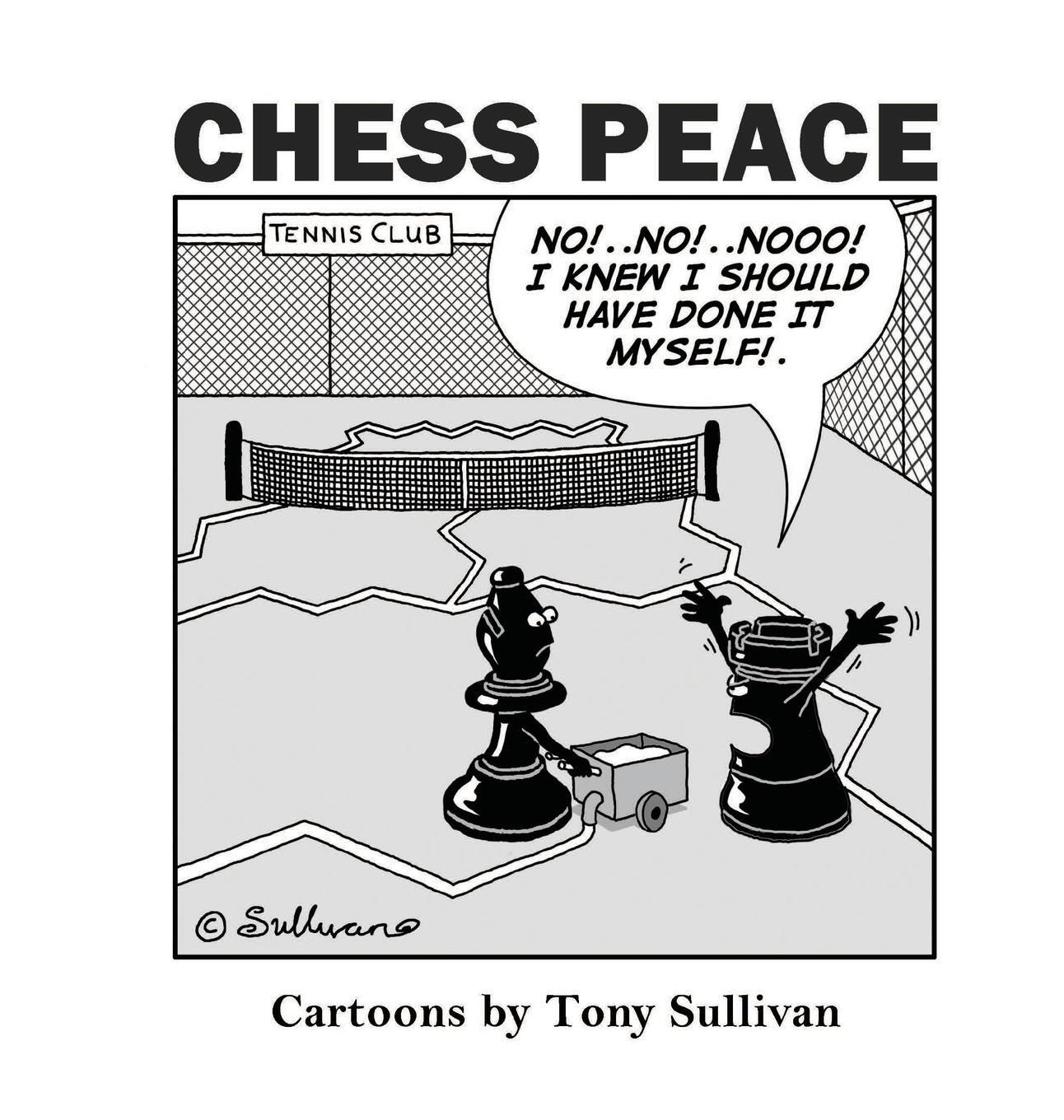 Cover: 9780646804880 | Chess Peace | Cartoons by Tony Sullivan | Tony Sullivan | Buch | 2019