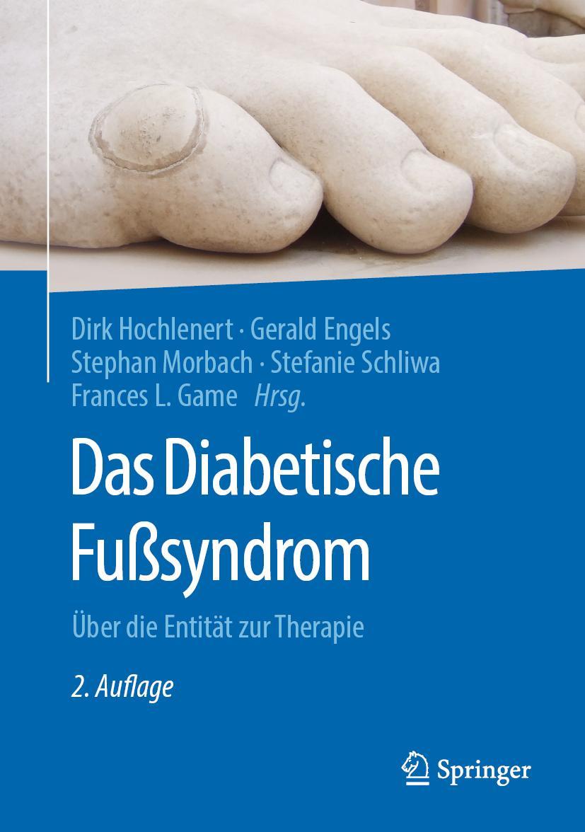 Cover: 9783662649718 | Das Diabetische Fußsyndrom | Über die Entität zur Therapie | Buch