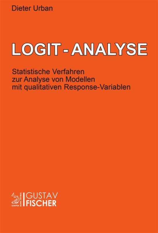 Cover: 9783828243064 | Logit-Analyse | Dieter Urban | Taschenbuch | Paperback | 183 S. | 1993
