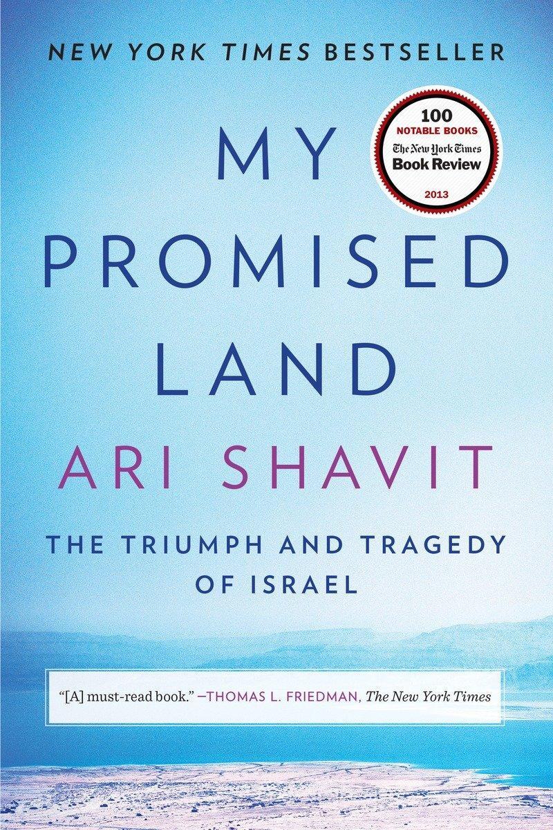 Cover: 9780385521710 | My Promised Land | The Triumph and Tragedy of Israel | Ari Shavit