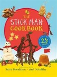 Cover: 9781407196824 | The Stick Man Family Tree Recipe Book (HB) | Julia Donaldson | Buch