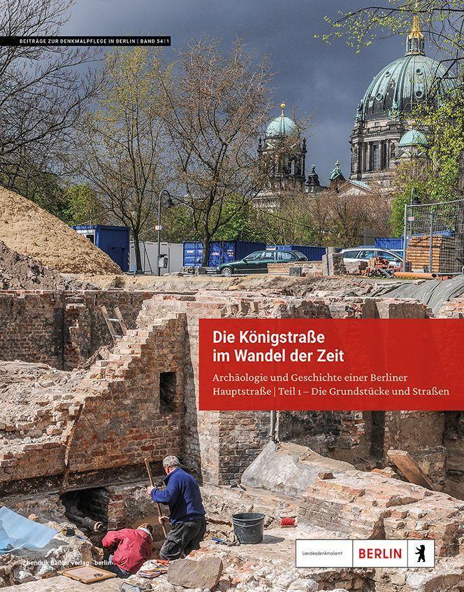 Cover: 9783945880616 | Die Königstraße im Wandel der Zeit | Landesdenkmalamt Berlin | Buch