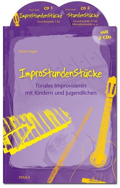 Cover: 9783872261908 | ImproStundenStücke, m. 2 Audio-CDs | Eckart Vogel | 2017 | Fidula