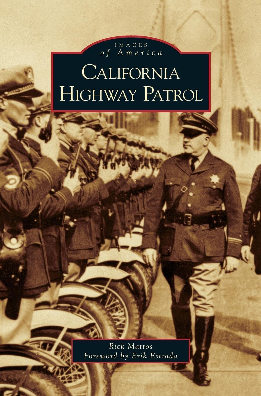 Cover: 9781531635817 | California Highway Patrol | Rick Mattos | Buch | Englisch | 2008