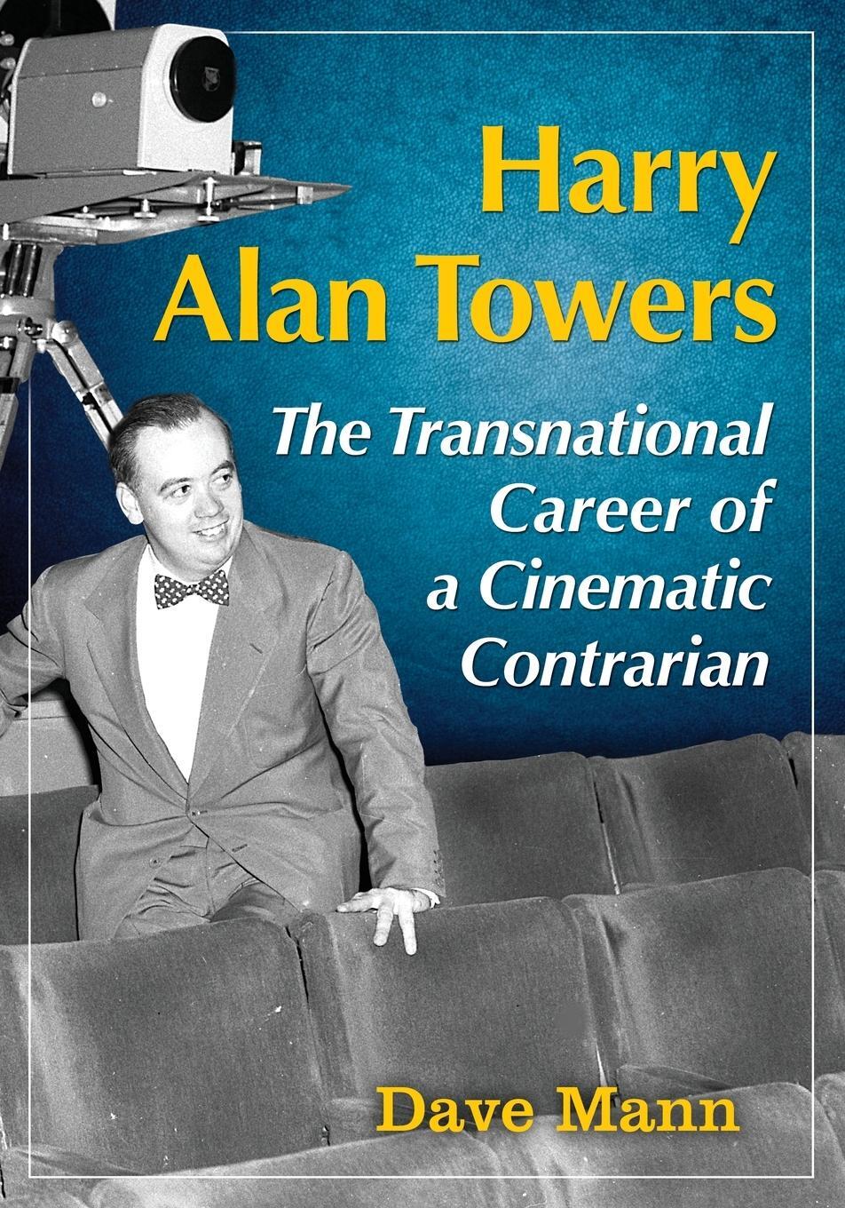Cover: 9780786479825 | Harry Alan Towers | The Transnational Career of a Cinematic Contrarian