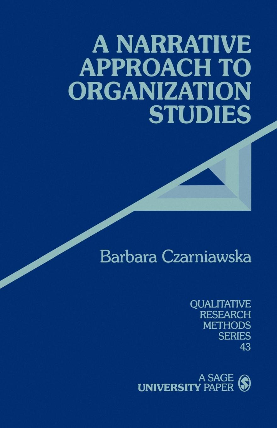 Cover: 9780761906636 | A Narrative Approach to Organization Studies | Barbara Czarniawska