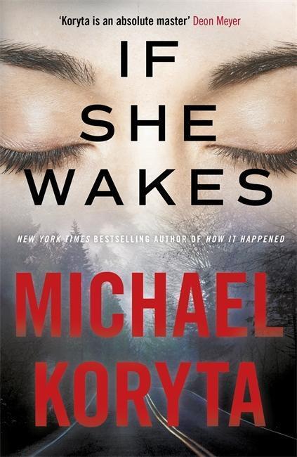 Cover: 9781473614666 | If She Wakes | Michael Koryta | Taschenbuch | Englisch | 2020