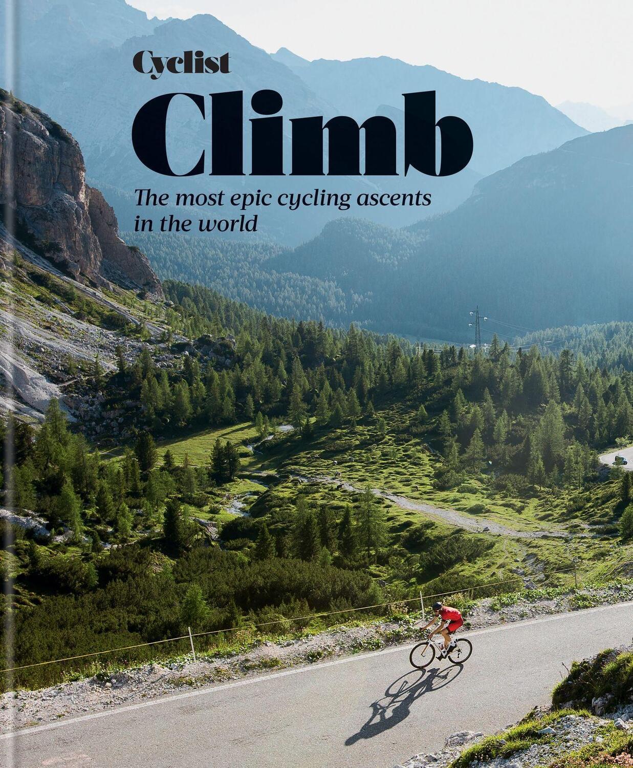 Cover: 9781784728090 | Cyclist - Climb | The most epic cycling ascents in the world | Cyclist